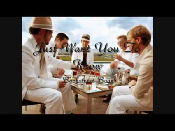 Backstreet Boys - Just Want U To Know